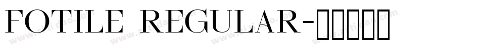 FOTILE Regular字体转换